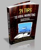 Thumbnail 21 Tips To Viral Marketing Success! Thumbnail 21 Tips To Viral Marketing Success!